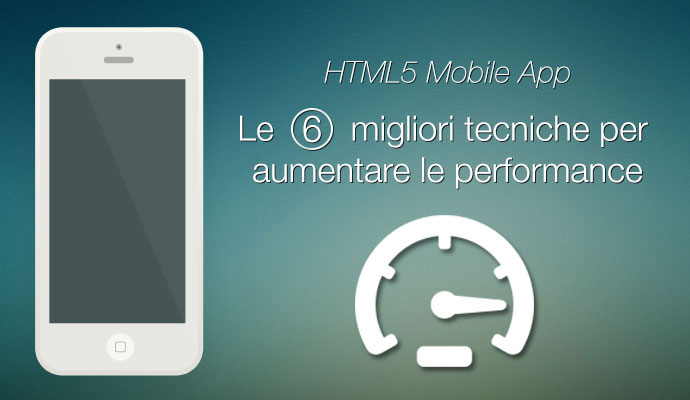 Html5-mobile-app-6-teniche-per-le-performance